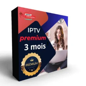abonnement iptv 3 mois premium