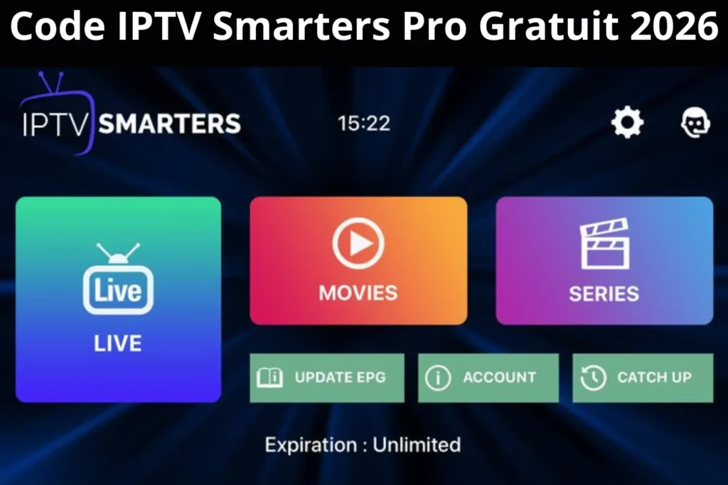 Code IPTV Smarters Pro Gratuit 2026 - Attention dangers codes piratés vs abonnement IPTV légal sécurisé